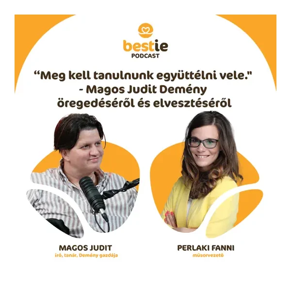 S01E02 - "A halál az élet része. Meg kell tanulnunk együttélni vele." - Magos Judit Demény öregedéséről és