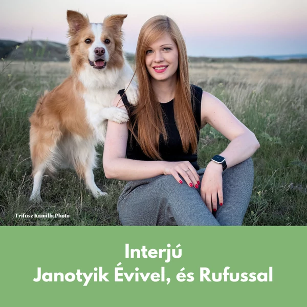 Dog dancing? - Interjú Janotyik Évivel, és Rufussal 